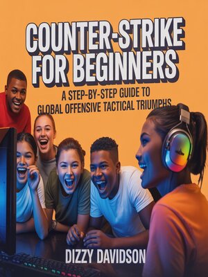 cover image of Counter-Strike for Beginners
